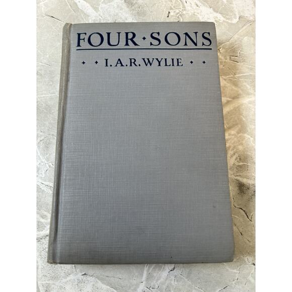 Other - Four‎ Sons by I A R Wylie Vintage HC 1928 Free Shipping - GOOD